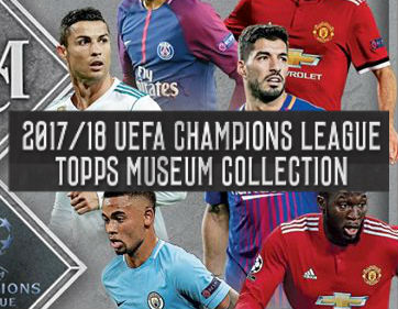 2018 Topps UEFA Champions League Museum Collection Soccer Checklist