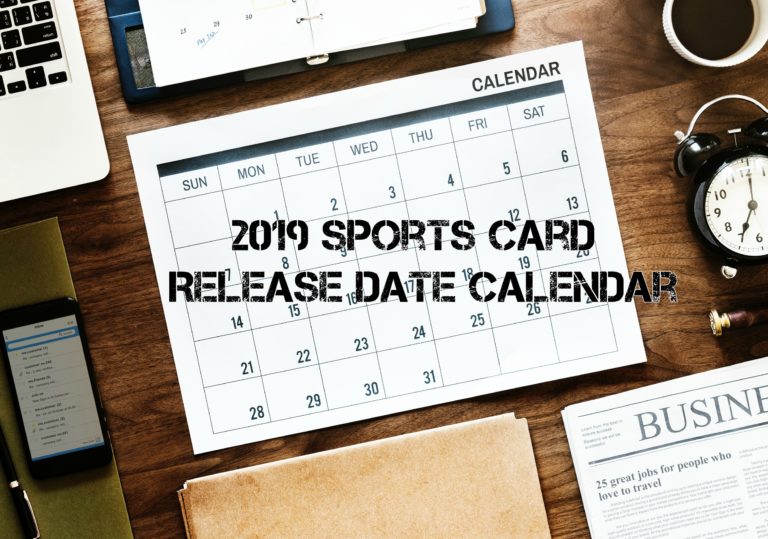 2019 Sports Card Release Date Calendar